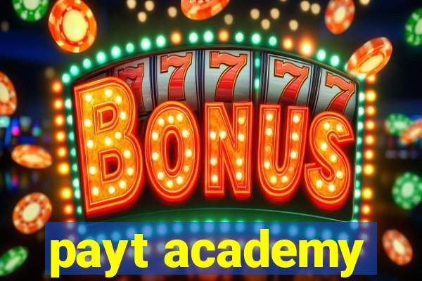 payt academy